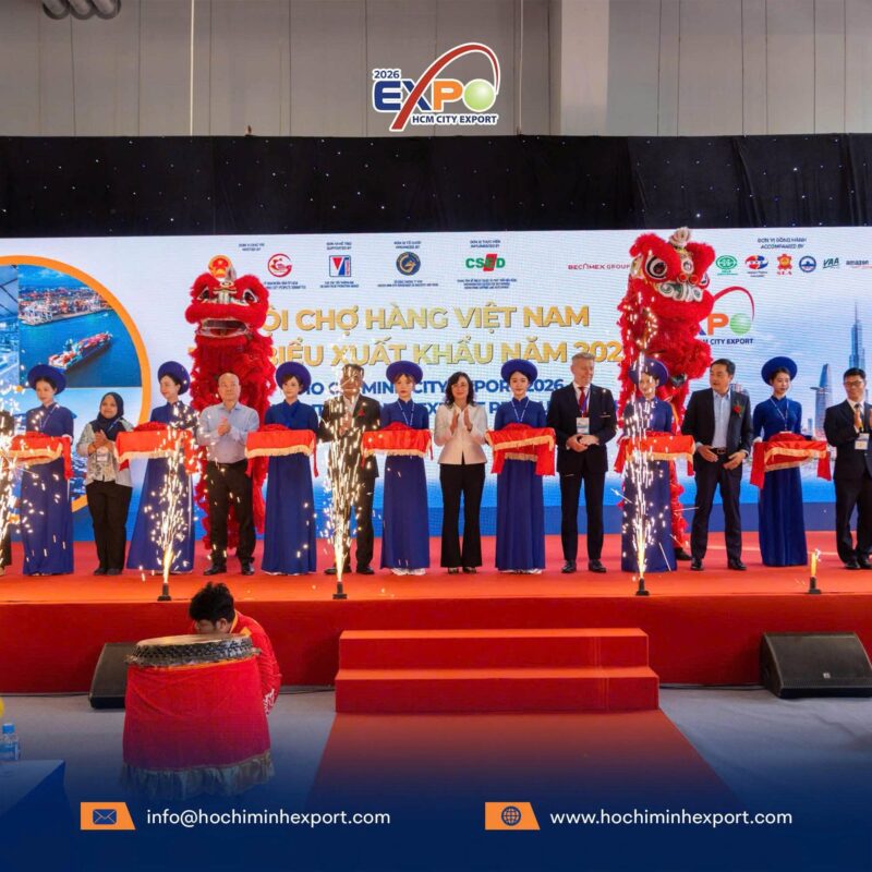 HCMC EXPORT 2026 – Nơi Giá Trị Hàng Việt Vươn Tầm, Cơ Hội Hợp Tác Mở Rộng